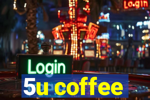 5u coffee