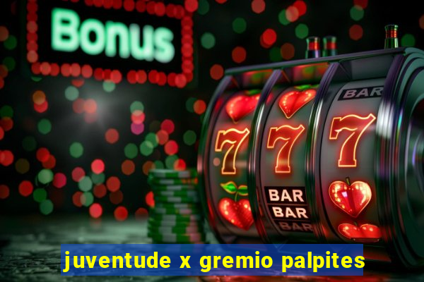 juventude x gremio palpites