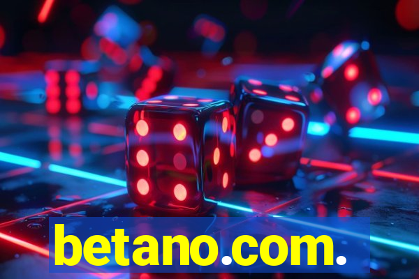 betano.com.