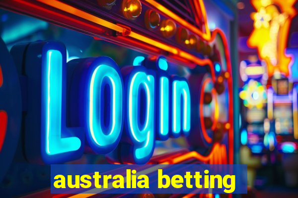 australia betting