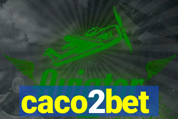 caco2bet