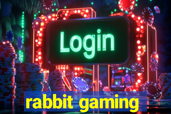 rabbit gaming