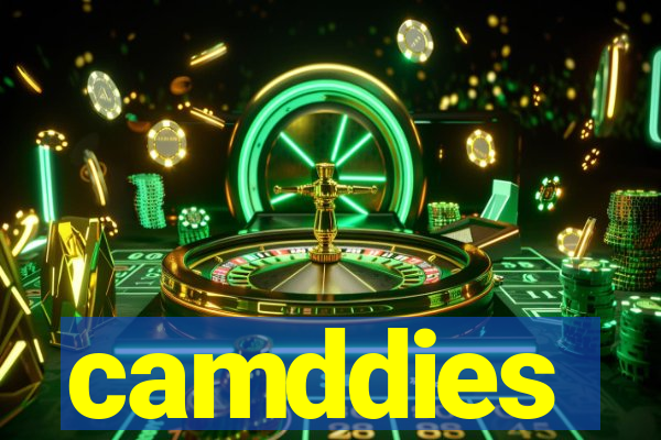 camddies