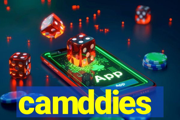 camddies