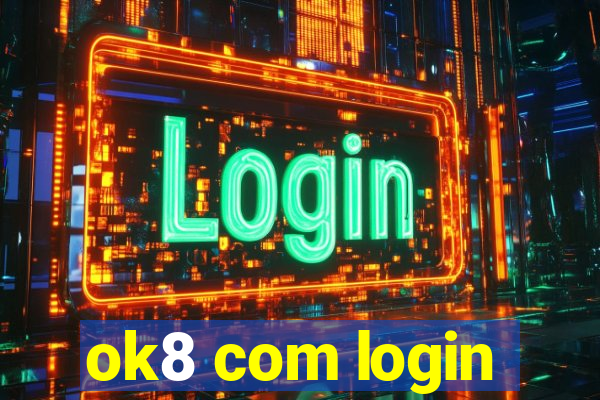 ok8 com login