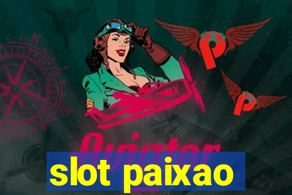 slot paixao