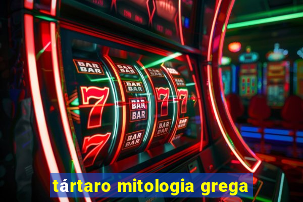 tártaro mitologia grega