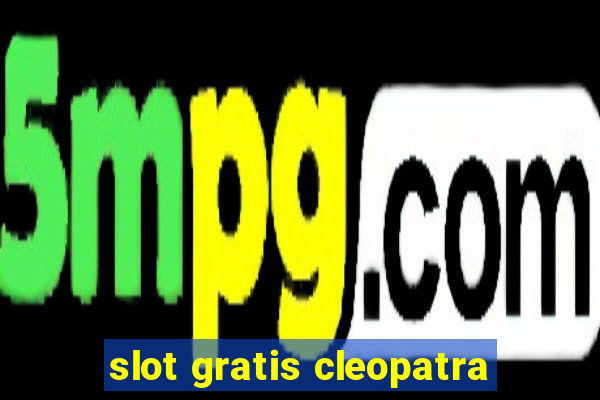 slot gratis cleopatra