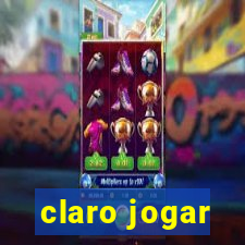 claro jogar