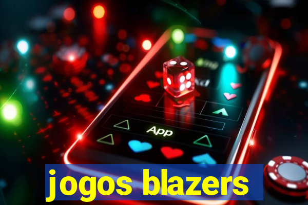 jogos blazers