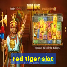 red tiger slot