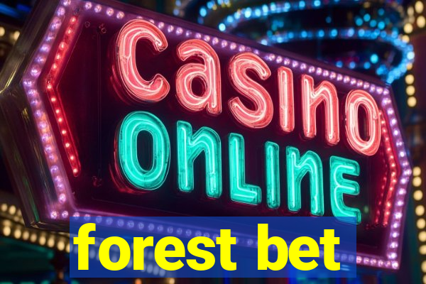 forest bet