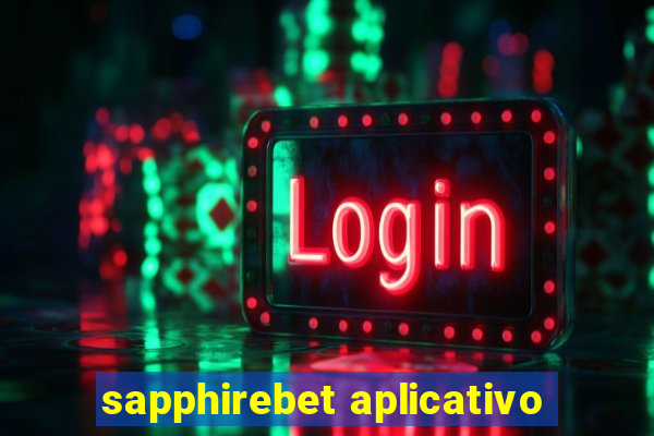 sapphirebet aplicativo