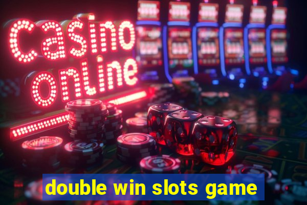 double win slots game