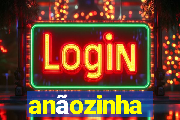 anãozinha