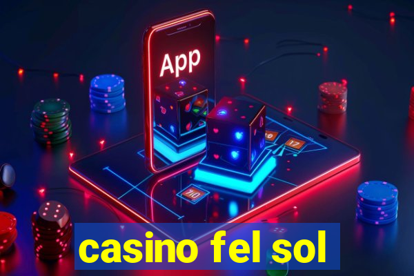 casino fel sol