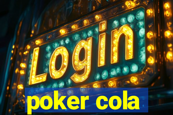 poker cola