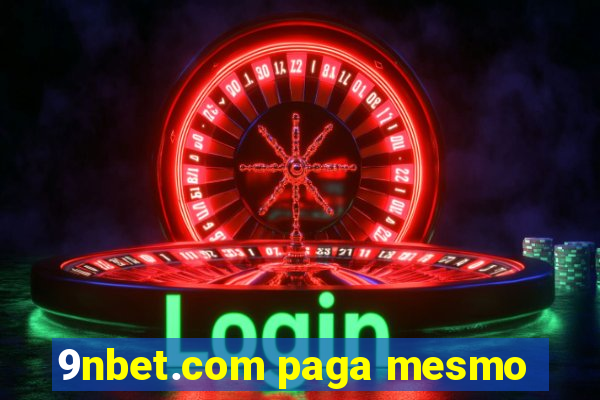 9nbet.com paga mesmo