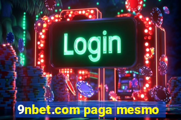 9nbet.com paga mesmo