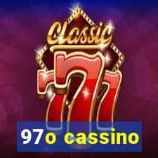 97o cassino