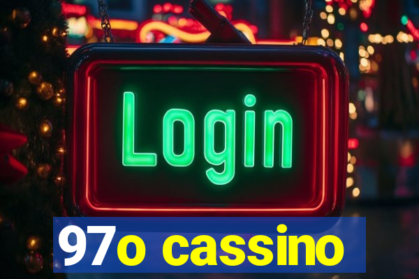 97o cassino