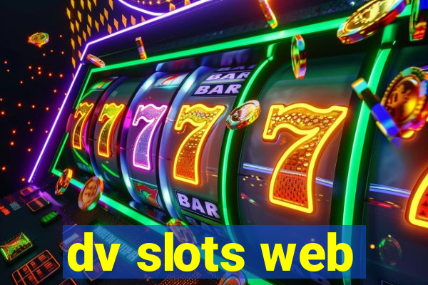 dv slots web