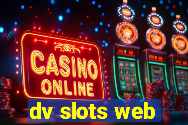 dv slots web