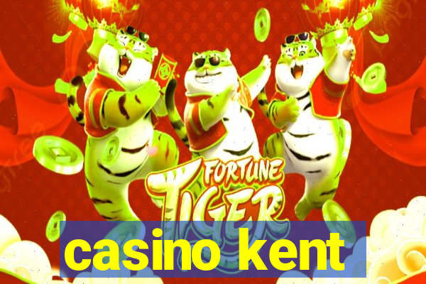 casino kent