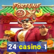 24 casino 1