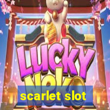 scarlet slot