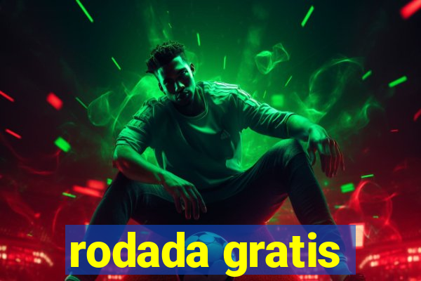 rodada gratis