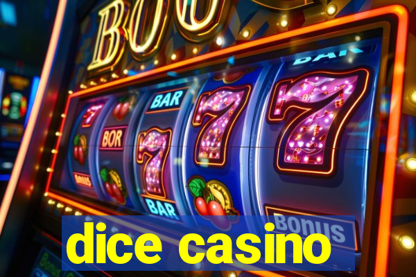 dice casino