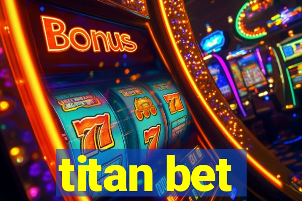 titan bet