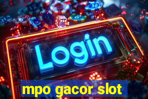 mpo gacor slot