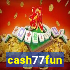 cash77fun