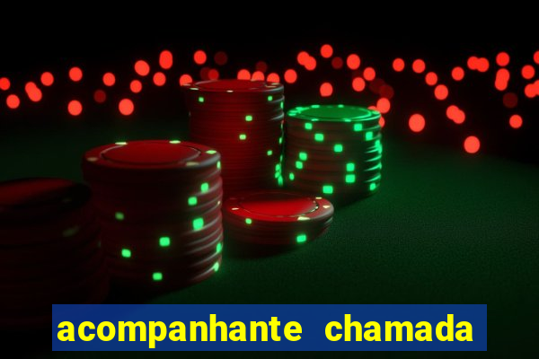 acompanhante chamada de video