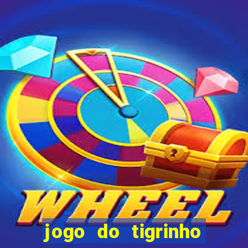 jogo do tigrinho que paga bem