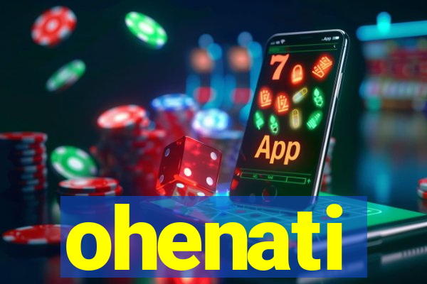 ohenati