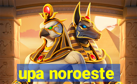 upa noroeste