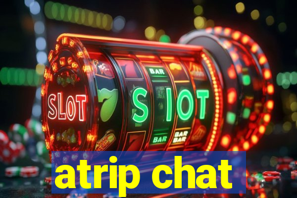 atrip chat