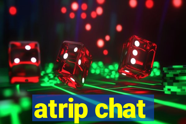 atrip chat