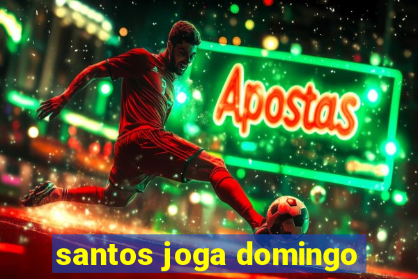 santos joga domingo