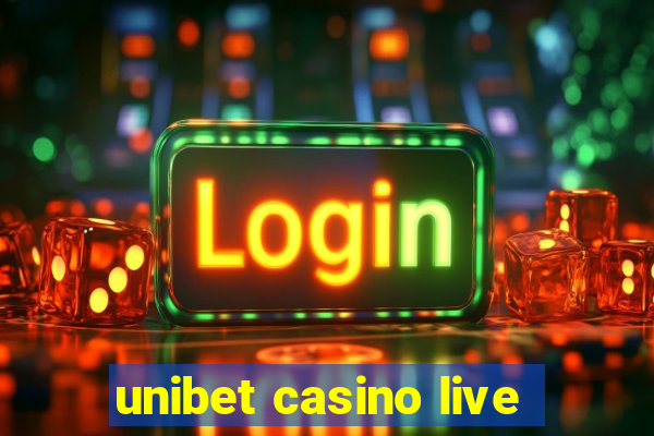 unibet casino live