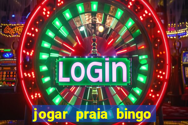 jogar praia bingo no pc