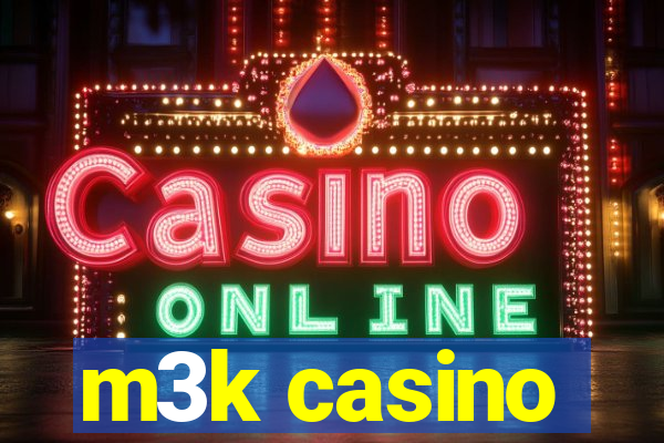 m3k casino