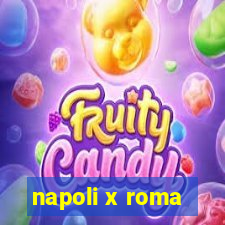 napoli x roma