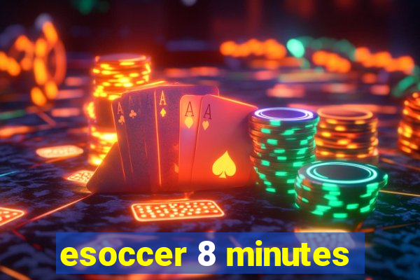 esoccer 8 minutes