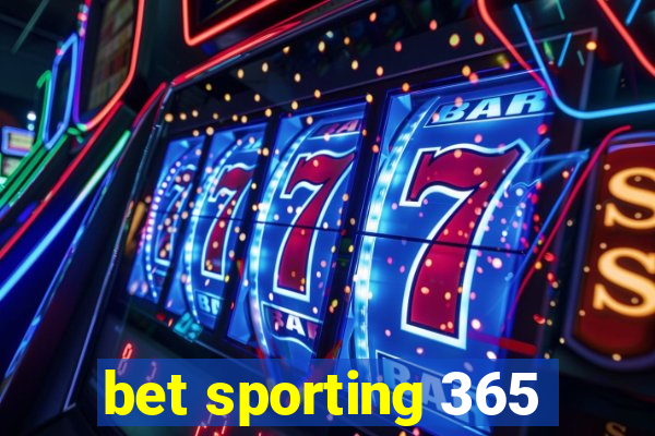 bet sporting 365