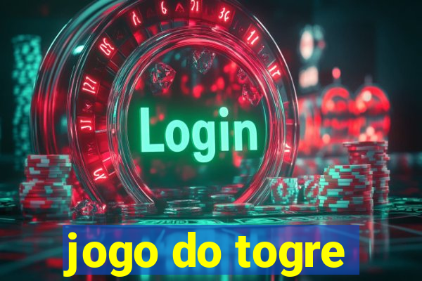 jogo do togre