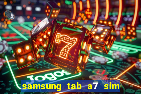 samsung tab a7 sim card slot